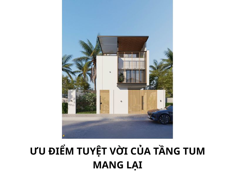 Ưu điểm tuyệt vời của tầng tum mang lại